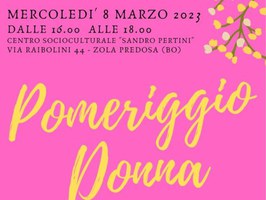 8 Marzo: Pomeriggio Donna al Centro Socioculturale 'S. Pertini'