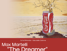 Inaugurazione mostra di Max Martelli: "The dreamer"